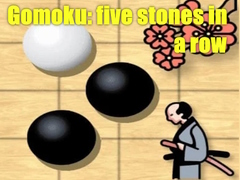 Žaidimas Gomoku: five stones in a row