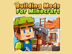 Žaidimas Building Mods For Minecraft 