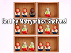 Žaidimas Sort by Matryoshka Shelves!