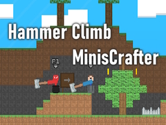 Žaidimas Hammer Climb MinisCrafter