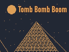 Žaidimas Tomb Bomb Boom