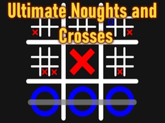 Žaidimas Ultimate Noughts and Crosses