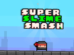 Žaidimas Super Slime Smash