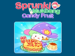 Žaidimas Sprunki Mukbang Candy Fruit 