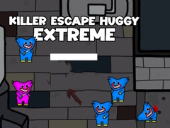 Žaidimas Killer Escape Huggy Extreme