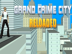 Žaidimas Grand Crime City Reloaded