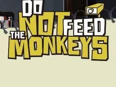 Žaidimas Do Not Feed The Monkeys