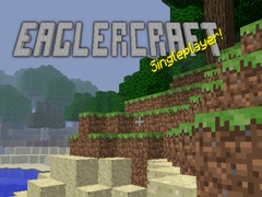Žaidimas Eaglercraft singleplayer!