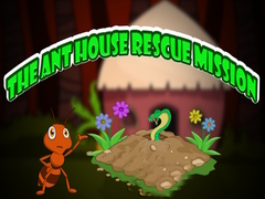 Žaidimas The Ant House Rescue Mission