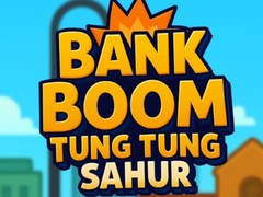 Žaidimas Bank Boom Tung Tung Sahur