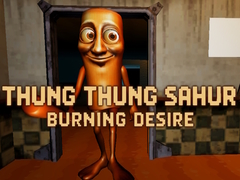 Žaidimas Thung Thung Sahur Burning Desire