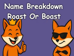 Žaidimas Name Breakdown Roast Or Boast