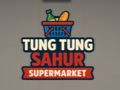 Žaidimas Tung Tung Sahur Supermarket