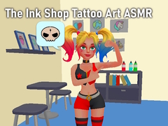Žaidimas The Ink Shop Tattoo Art ASMR