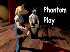 Žaidimas Phantom Play
