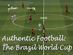 Žaidimas Authentic Football:The Brazil World Cup