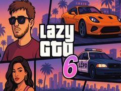 Žaidimas Lazy GTO 6