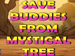 Žaidimas Save Buddies From Mystical Tree