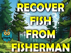 Žaidimas Recover Fish From Fisherman