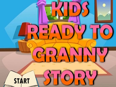Žaidimas Kids Ready To Granny Story