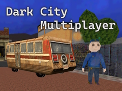 Žaidimas Dark City Multiplayer