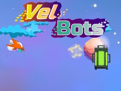 Žaidimas Vel Bots