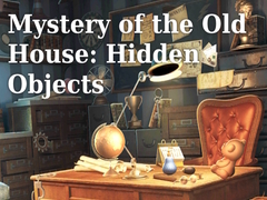 Žaidimas Mystery of the Old House: Hidden Objects