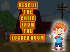 Žaidimas Rescue the Child from the Locked Room