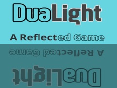 Žaidimas DuaLight A Reflected Game