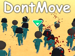 Žaidimas DontMove