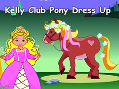 Žaidimas Kelly Club Pony Dress Up