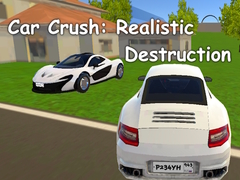 Žaidimas Car Crush: Realistic Destruction