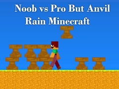 Žaidimas Noob vs Pro But Anvil Rain Minecraft