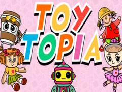 Žaidimas Toy topia