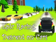 Žaidimas Epic Racing: Descent on Cars