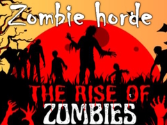 Žaidimas The Rise Of Zombies Zombie horde