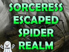 Žaidimas Sorceress Escaped Spider Realm