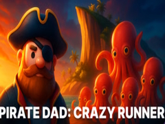 Žaidimas Pirate Dad: Crazy Runner