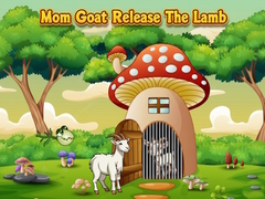 Žaidimas Mom Goat Release The Lamb