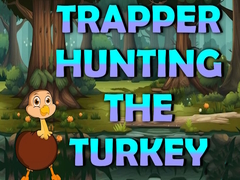 Žaidimas Trapper Hunting The Turkey