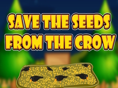 Žaidimas Save the Seeds from the Crow