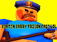 Žaidimas Beaten Barry Prison Face LOL