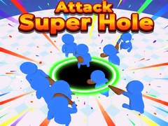 Žaidimas Attack Super Hole