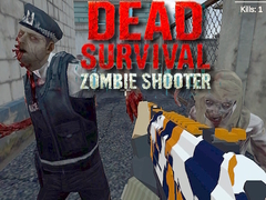 Žaidimas Dead Survival: Zombie Shooter