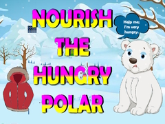 Žaidimas Nourish The Hungry Polar Bear