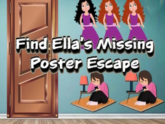Žaidimas Find Ella’s Missing Poster Escape