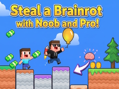 Žaidimas Steal a Brainrot with Noob and Pro!