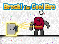 Žaidimas Broski the Cool Bro