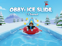 Žaidimas Obby: Ice Slide +1 Speed