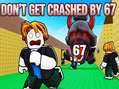 Žaidimas Don't Get Crushed by 67